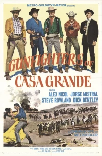 Постер фильма: Gunfighters of Casa Grande
