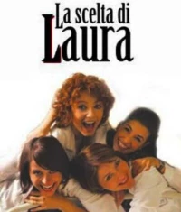 Постер фильма: La scelta di Laura