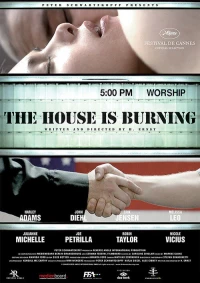 Постер фильма: The House Is Burning