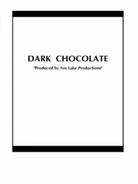 Постер фильма: Dark Chocolate