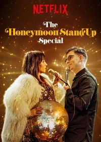 Постер фильма: The Honeymoon Stand-Up Special