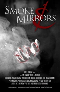 Постер фильма: Smoke & Mirrors
