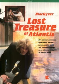 Постер фильма: Макгайвер: Потерянные сокровища Атлантиды