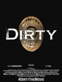 Постер фильма: Dirty