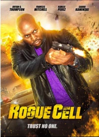 Постер фильма: Rogue Cell