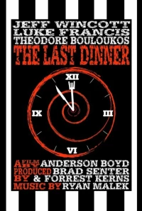 Постер фильма: The Last Dinner