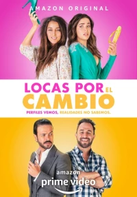 Постер фильма: Locas por el Cambio