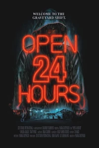 Постер фильма: Открыто 24 часа