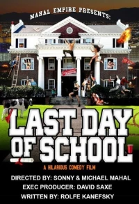 Постер фильма: Последний день учёбы