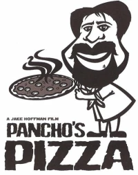 Постер фильма: Pancho's Pizza