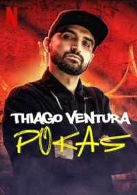 Постер фильма: Thiago Ventura: Pokas