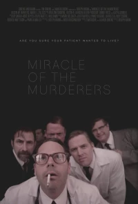 Постер фильма: Miracle of the Murderers