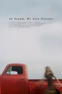 Постер фильма: In Sound, We Live Forever