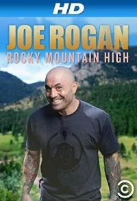 Постер фильма: Джо Роган: Rocky Mountain High