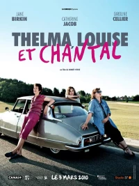 Постер фильма: Тельма, Луиза и Шанталь