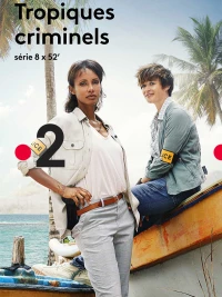 Постер фильма: Tropiques criminels