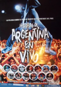 Постер фильма: Historias de Argentina en vivo