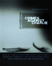 Постер фильма: Crimes Against Charlie