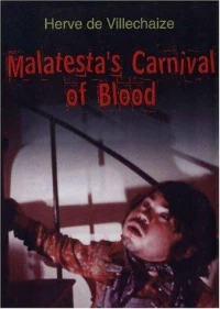 Постер фильма: Malatesta's Carnival of Blood