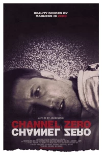 Постер фильма: Channel Zero