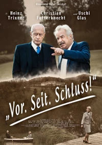 Постер фильма: Vor. Seit. Schluss!