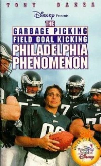 Постер фильма: The Garbage Picking Field Goal Kicking Philadelphia Phenomenon