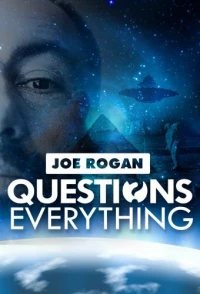 Постер фильма: Joe Rogan Questions Everything