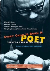 Постер фильма: Every Child Is Born a Poet: The Life and Work of Piri Thomas