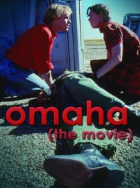 Постер фильма: Omaha (The Movie)