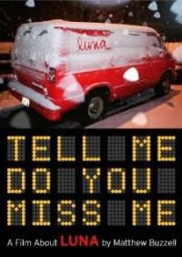 Постер фильма: Tell Me Do You Miss Me