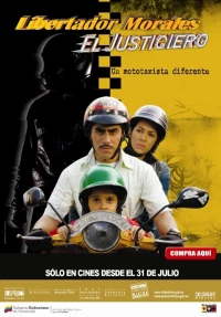 Постер фильма: Либертадор Моралес, борец за справедливость