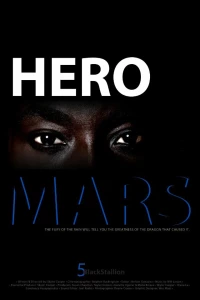 Постер фильма: Hero Mars