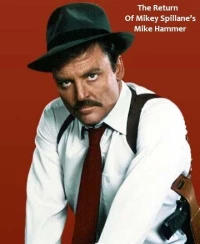 Постер фильма: Детектив Майк Хаммер: Возвращение Майка Хаммера