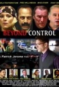 Постер фильма: Beyond Control