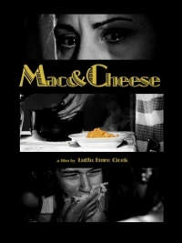 Постер фильма: Mac & Cheese