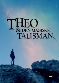 Постер фильма: Тэо и волшебный талисман