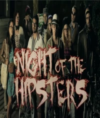 Постер фильма: Night of the Hipsters