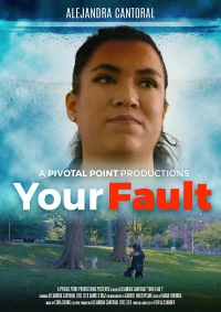 Постер фильма: Your Fault