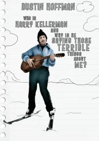 Постер фильма: Кто такой Гарри Келлерман и почему он говорит обо мне ужасные вещи?