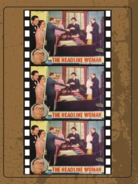 Постер фильма: The Headline Woman