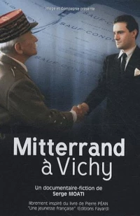 Постер фильма: Миттеран в Виши