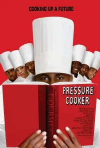 Постер фильма: Pressure Cooker