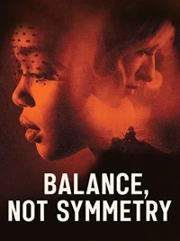 Постер фильма: Баланс, а не симметрия
