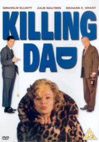 Постер фильма: Убивая папу или как любить мать