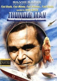 Постер фильма: Thunder Man: The Don Aronow Story