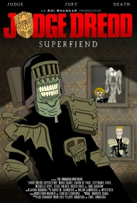 Постер фильма: Judge Dredd: Superfiend