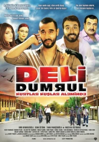 Постер фильма: Deli dumrul kurtlar kuslar aleminde