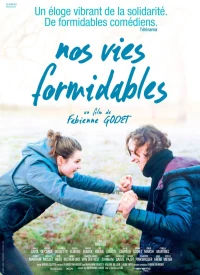 Постер фильма: Nos vies formidables
