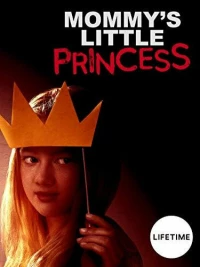 Постер фильма: Мамина маленькая принцесса