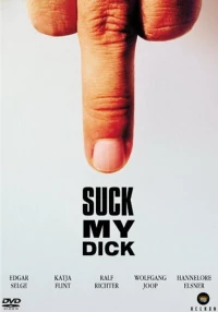 Постер фильма: Suck My Dick